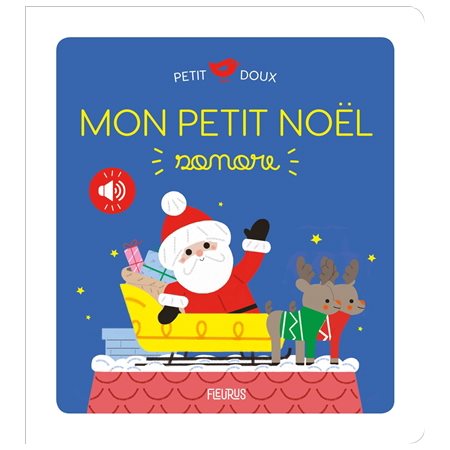 Mon petit Noël sonore : Petit doux