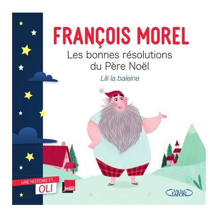 Les bonnes résolutions du Père Noël : Une histoire et ... Oli