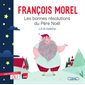 Les bonnes résolutions du Père Noël : Une histoire et ... Oli