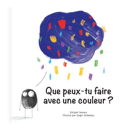 Que peux-tu faire avec une couleur ?