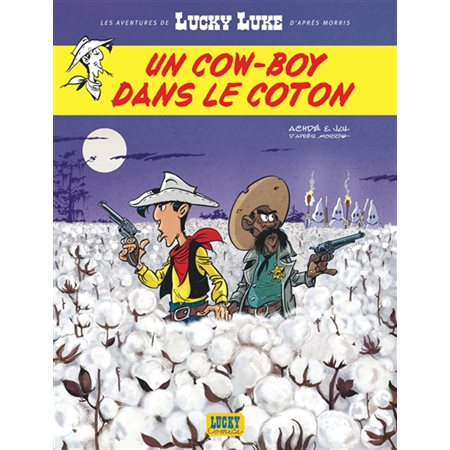 Les aventures de Lucky Luke d'après Morris T.09 : Un cow-boy dans le coton : Bande dessinée
