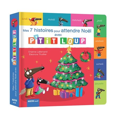 Mes 7 histoires pour attendre Noël avec P'tit Loup : Livre cartonné