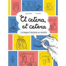 Et cetera, et cetera : La langue française se raconte : Bande dessinée
