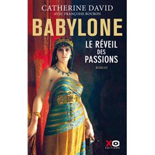 Babylone T.01 : Le réveil des passions