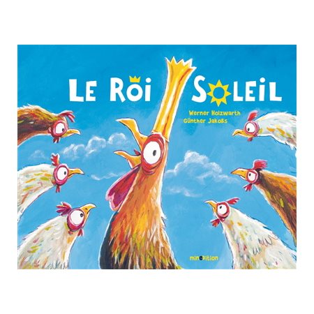 Le roi soleil : Un livre d'images Minedition