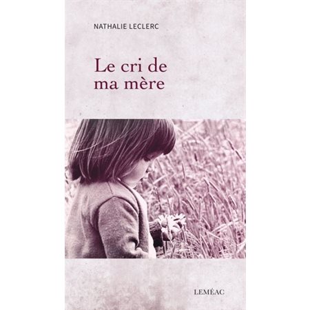 Le cri de ma mère (FP)