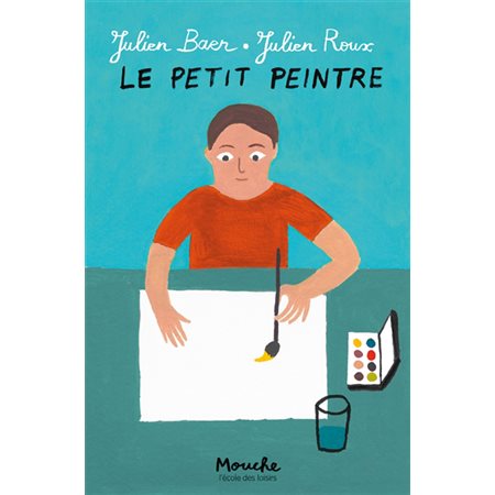 Le petit peintre : Mouche