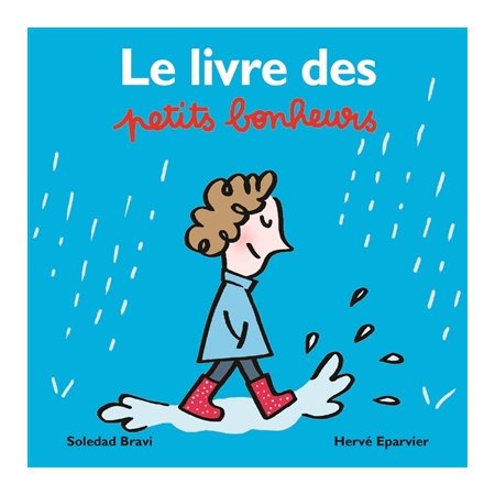 Le livre des petits bonheurs : Loulou & Cie