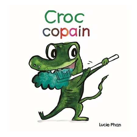 Croc copain : Loulou & Cie