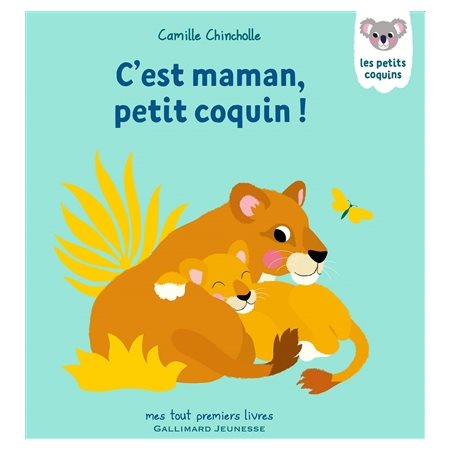 C'est maman, petit coquin ! : Les petits coquins