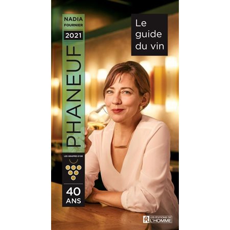 Le guide Phaneuf du vin 2021 : 40 ans