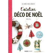 L'atelier déco de Noël : Les après-midi créatifs