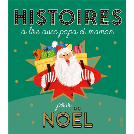 Histoires à lire avec papa et maman pour Noël