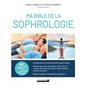 Ma bible de la sophrologie : 150 exercices + CD et 10 pistes audio en ligne