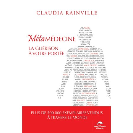 Métamédecine 2.0 : La guérison à votre portée