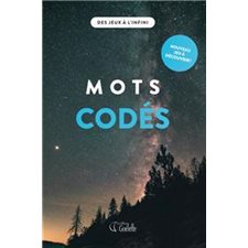 Mots codés : Des jeux à l'infini : Nouveau jeu à découvrir !