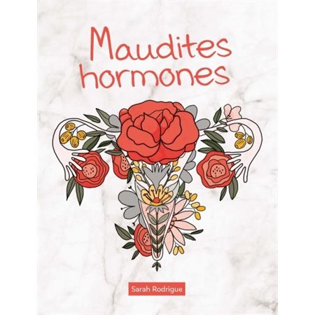 Maudites hormones
