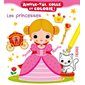 Les princesses : Amuse-toi, colle et colorie !