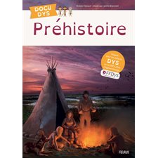 Préhistoire : Docu dys