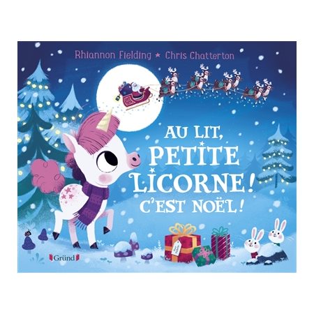 Au lit, petite licorne ! : C'est Noël ! : Le coin des histoires : Couverture rigide