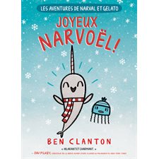 Les aventures de Narval et Gelato T.05 : Joyeux Narvoël ! : Bande dessinée