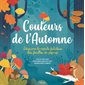 Couleurs de l'automne : Découvre le monde fabuleux des feuilles en pop-up