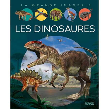 Les dinosaures : La grande imagerie