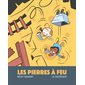 Les pierres à feu : Bande dessinée