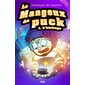 Le mangeux de puck T.01 : L'héritage