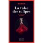La valse des tulipes