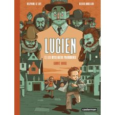 Lucien et les mystérieux phénomènes T.02 : Granit rouge : Bande dessinée