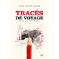 Tracés de voyage : 20 ans d'allers-détours