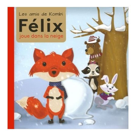 Félix joue dans la neige : Les amis de Kombi