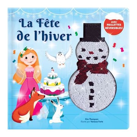 La fête de l'hiver : Avec paillettes réversibles !