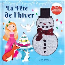 La fête de l'hiver : Avec paillettes réversibles !