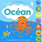 Océan : Soulève, trouve, regarde, apprends