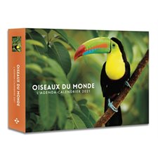 Oiseaux du monde : L'agenda calendrier 2021