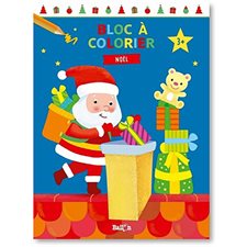 Noël : Bloc à colorier : 3 ans et +