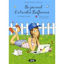 Le journal d'Aurélie Laflamme T.02 : Le monde à l'envers : Bande dessinée : ADO