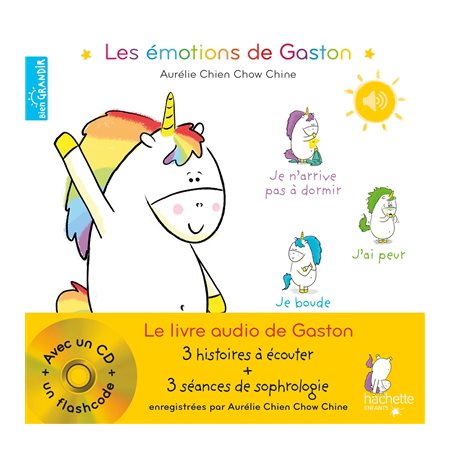 Le livre audio de Gaston : Les émotions de Gaston : 3 histoires à écouter + 3 séances de sophrologie