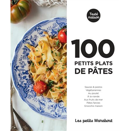 100 petits plats de pâtes