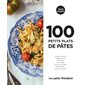 100 petits plats de pâtes