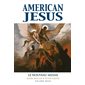 American Jesus T.02 : Le nouveau Messie : Bande dessinée