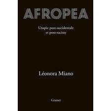 Afropea : Utopie post-occidentale et post-raciste