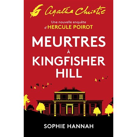 Meurtres à Kingfisher Hill : Une nouvelle enquête d'Hercule Poirot