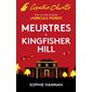 Meurtres à Kingfisher Hill : Une nouvelle enquête d'Hercule Poirot