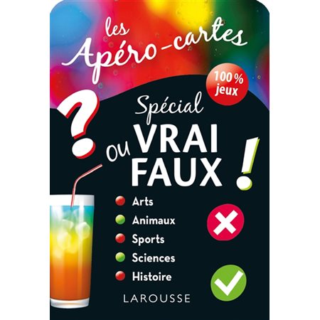 Les apéro-cartes spécial vrai ou faux