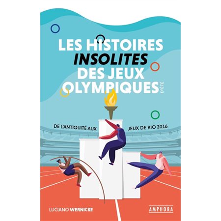 Les histoires insolites des jeux Olympiques d'été