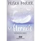 Les éternels T.07 : Bienveillance : 12-14