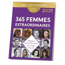 365 femmes extraordinaires : Les almaniaks, jour par jour. Vie pratique